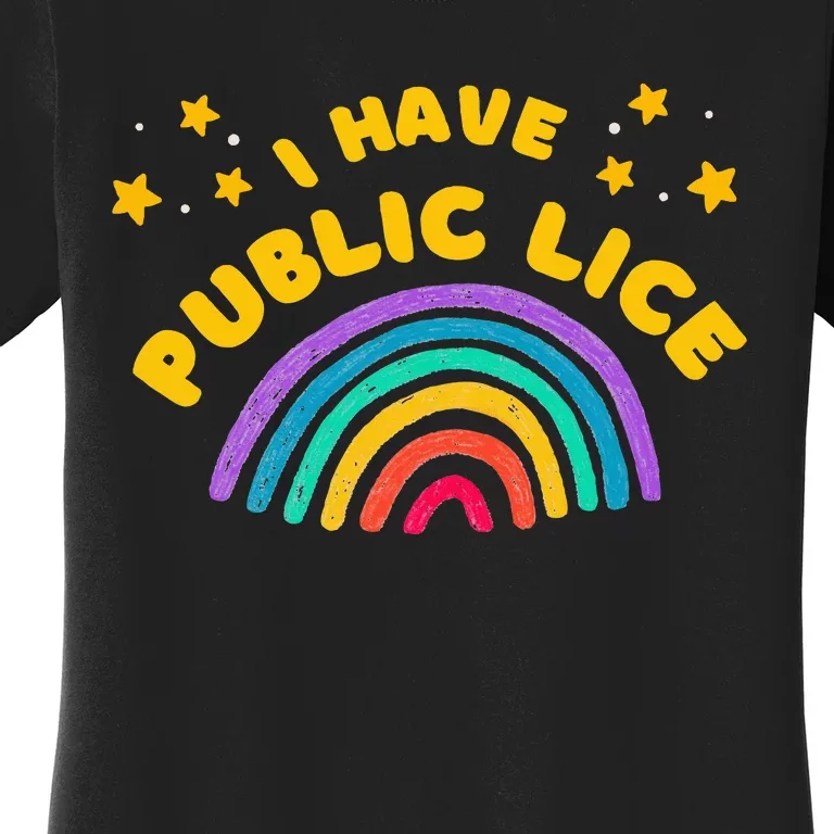 I Have Pubic Lice Funny Retro Women's T-Shirt