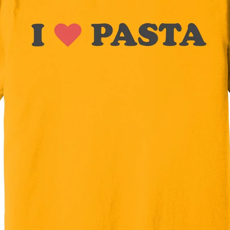 I Heart Pasta Premium T-Shirt