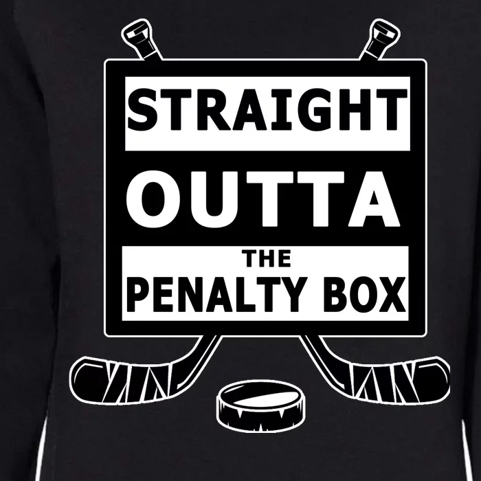 Ice Hockey Player Straight Outta The Penalty Box Womens California Wash Sweatshirt