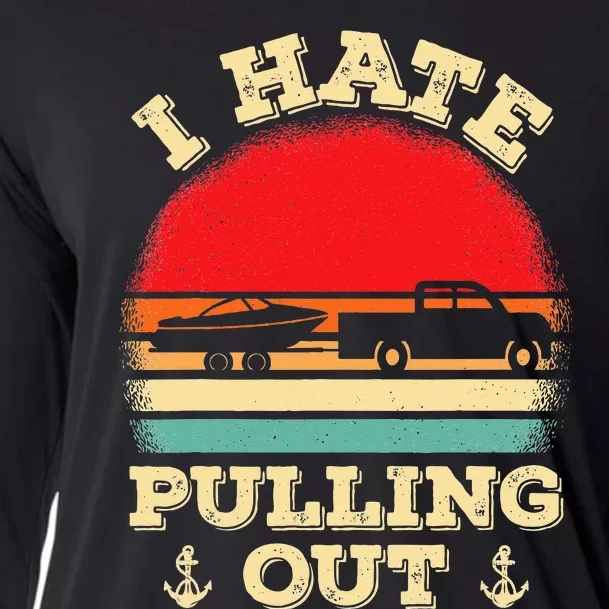 I Hate Pulling Out Retro Boating Boat Captain Cooling Performance Long Sleeve Crew