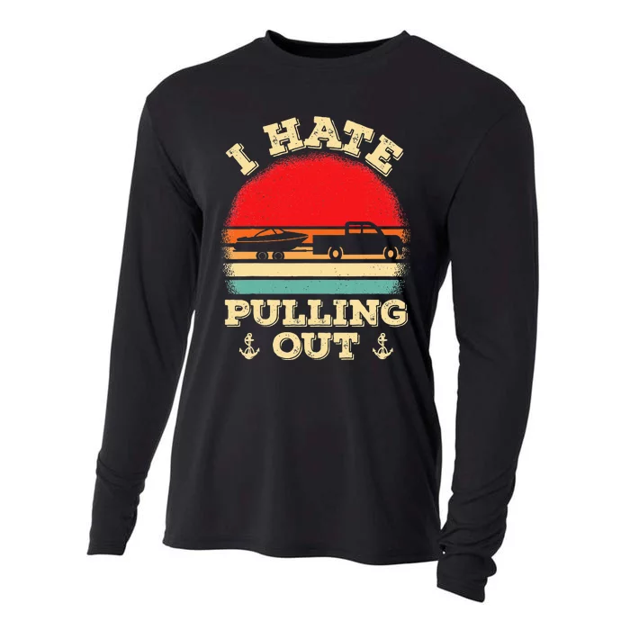 I Hate Pulling Out Retro Boating Boat Captain Cooling Performance Long Sleeve Crew