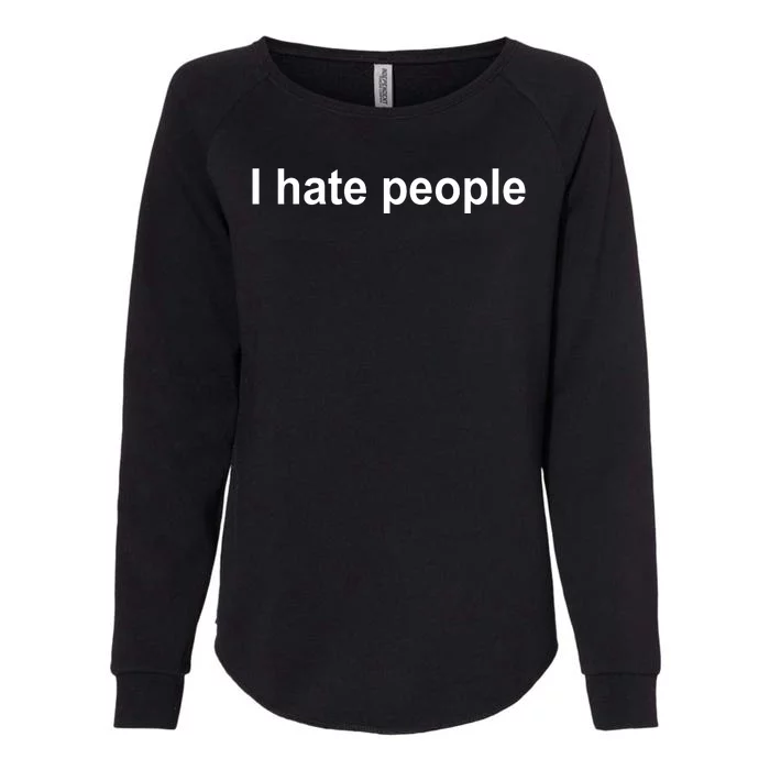 I Hate People Womens California Wash Sweatshirt