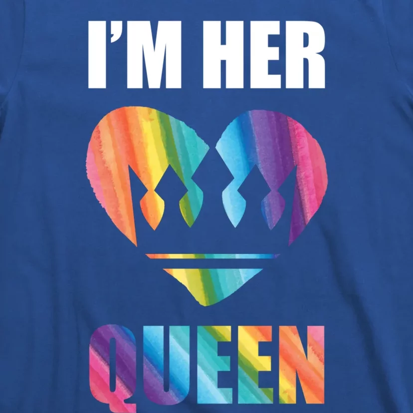 I'm Her Queen Valentine's Day Lesbian Bi Lgbt Friend Tee Gift T-Shirt