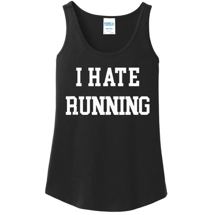 I Hate Running Funny Workout Exercise Cardio Runner Track Ladies Essential Tank