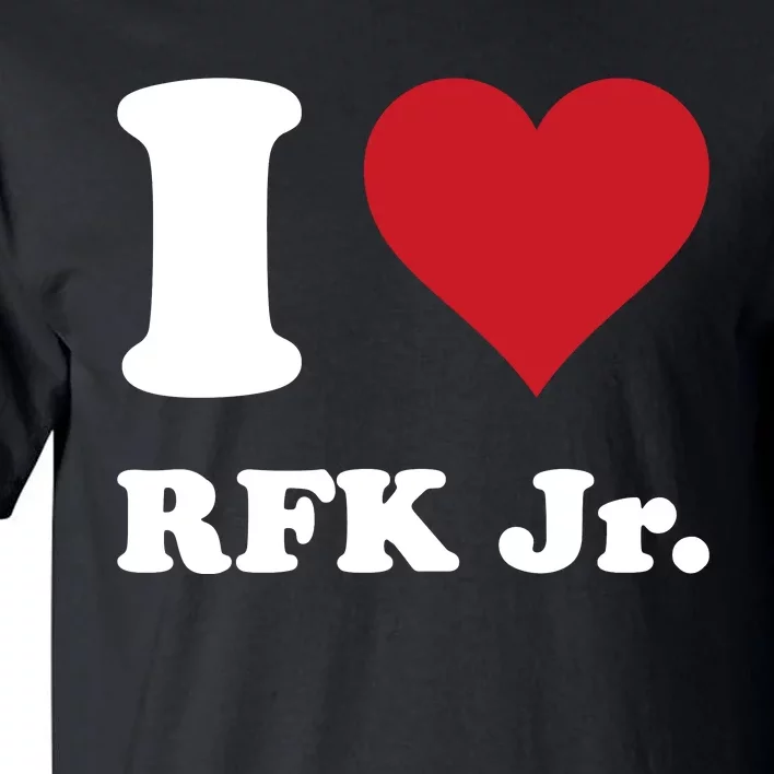 I Heart Rfk Jr Tall T-Shirt