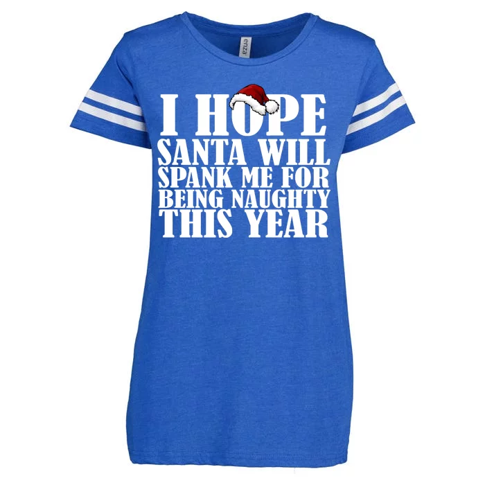 I Hope Santa Will Spank Me For Being Naughty This Year Enza Ladies Jersey Football T-Shirt