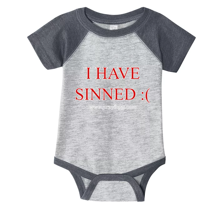 I Have Sinned Infant Baby Jersey Bodysuit