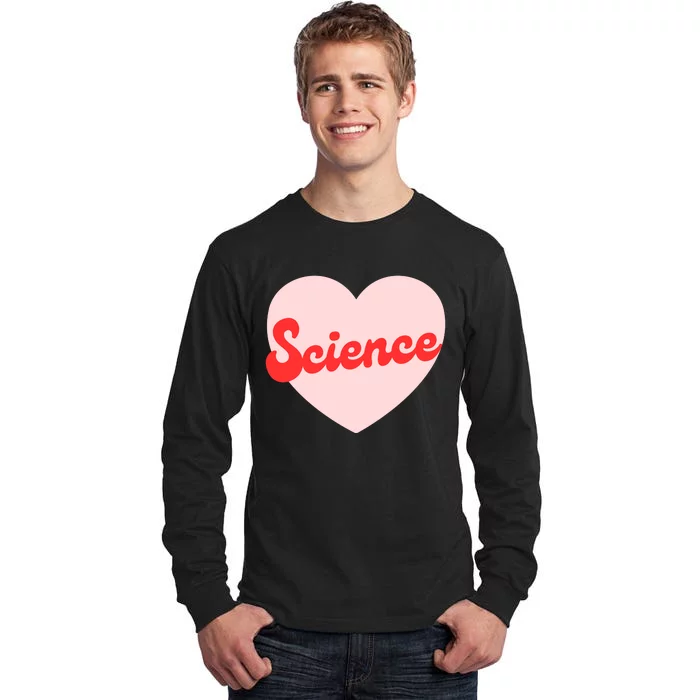 I Heart Science Funny Science Lover Gift Tall Long Sleeve T-Shirt