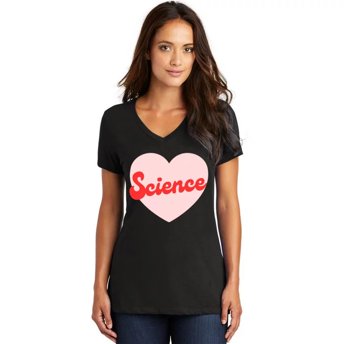 I Heart Science Funny Science Lover Gift Women's V-Neck T-Shirt