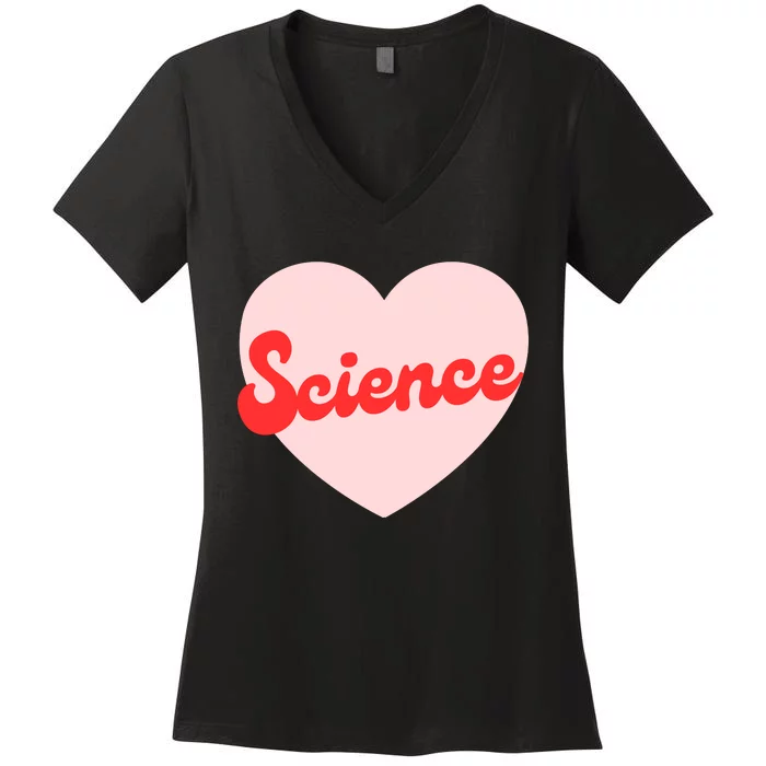 I Heart Science Funny Science Lover Gift Women's V-Neck T-Shirt