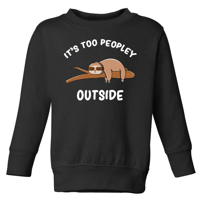 Introvert Humor Sloth Antisocial Sarcasm Toddler Sweatshirt