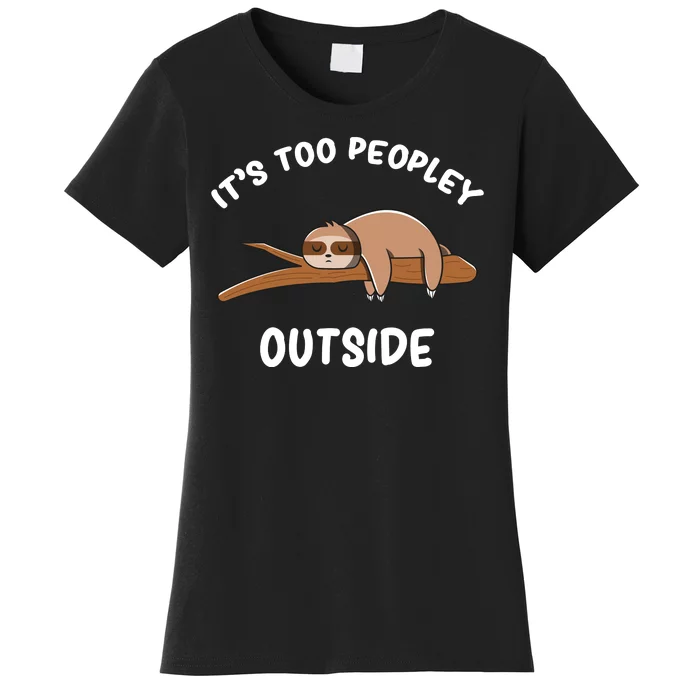 Introvert Humor Sloth Antisocial Sarcasm Women's T-Shirt