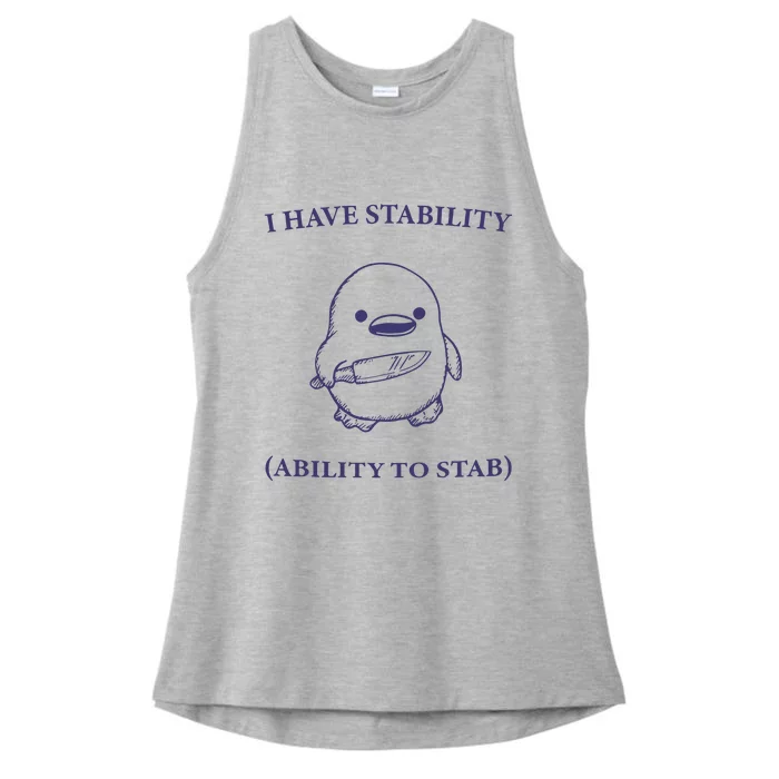 I Have Stability Ability To Stab Ladies Tri-Blend Wicking Tank