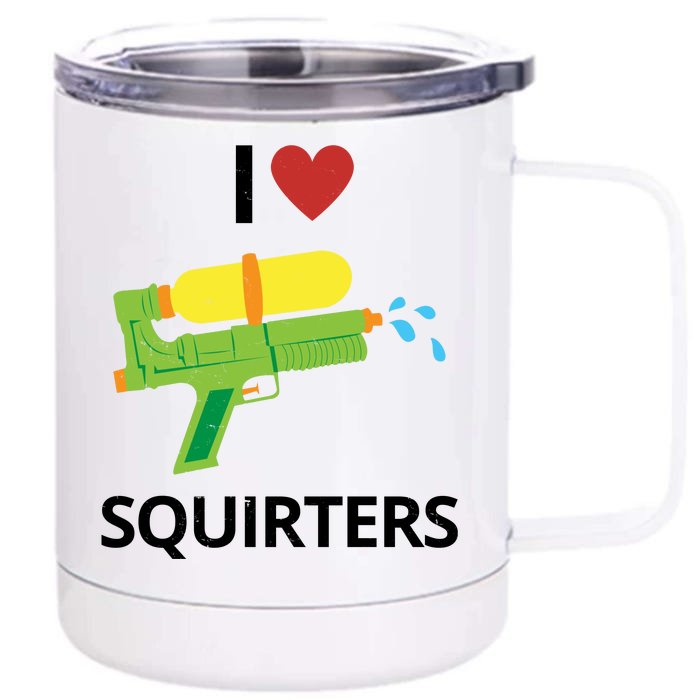 I Heart Squirters Funny Water Gun Front & Back 12oz Stainless Steel Tumbler Cup