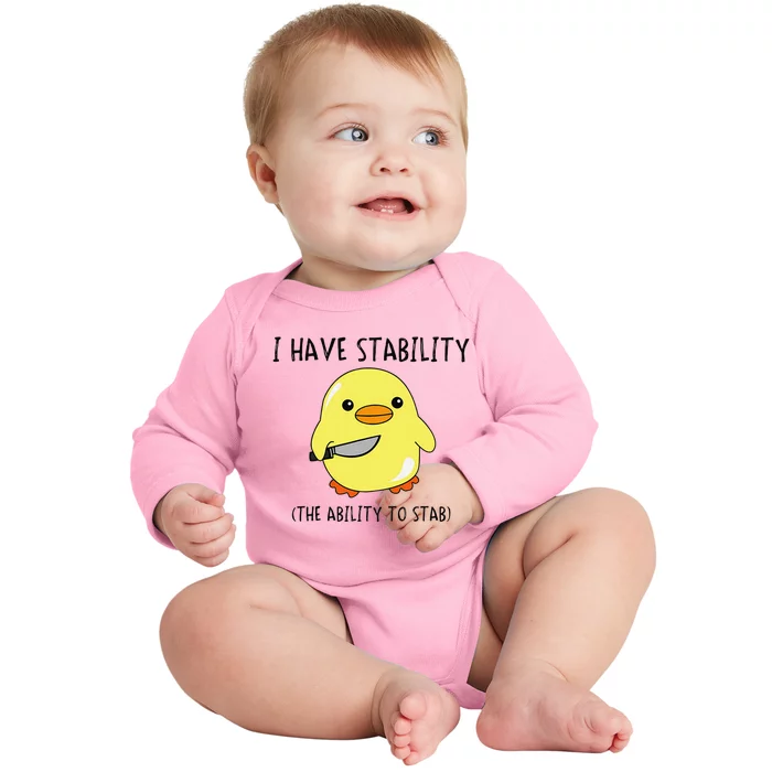 I Have Stability Ability To Stab Funny Meme Sayings Baby Long Sleeve Bodysuit