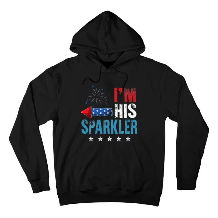 I'm His Sparkler His And Her 4th Of July Matching Couples Tall Hoodie