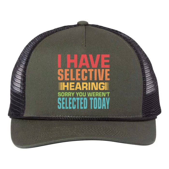 I Have Selective Hearing Sorry You Werent Selected Today Retro Rope Trucker Hat Cap