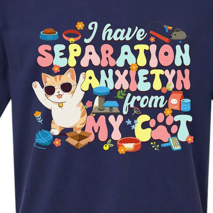 I Have Separation Anxiety From My Cat Pet Lover Sueded Cloud Jersey T-Shirt