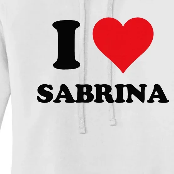 I Heart Sabrina First Name I Love Personalized Stuff Women's Pullover Hoodie