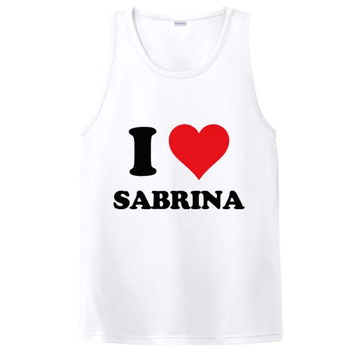 I Heart Sabrina First Name I Love Personalized Stuff Performance Tank