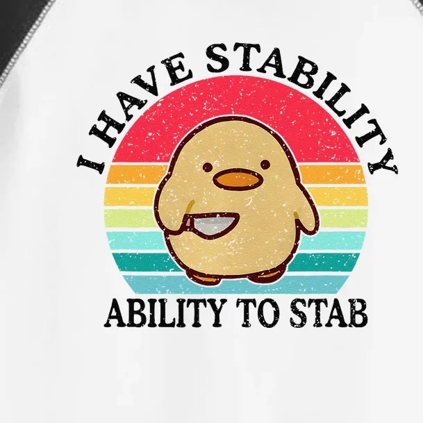 I Have Stability Ability To Stab Meme Funny Duck Retro Toddler Fine Jersey T-Shirt