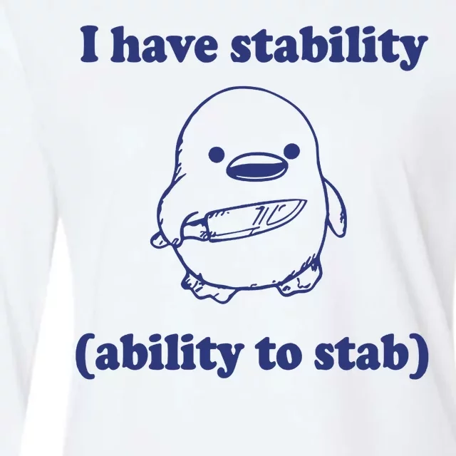 I Have Stability Ability To Stab Funny Womens Cotton Relaxed Long Sleeve T-Shirt