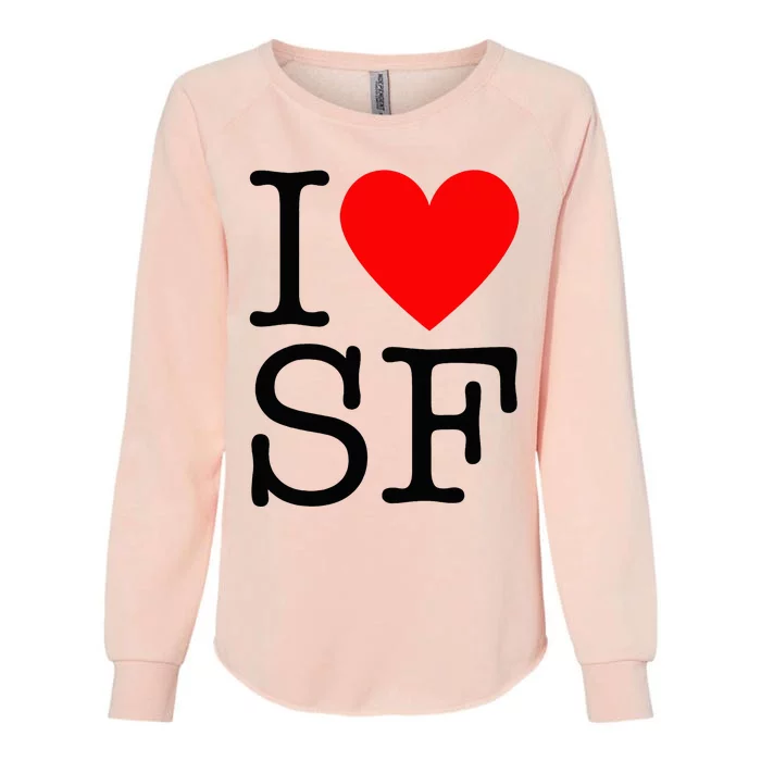 I Heart San Francisco I Love Sf Womens California Wash Sweatshirt