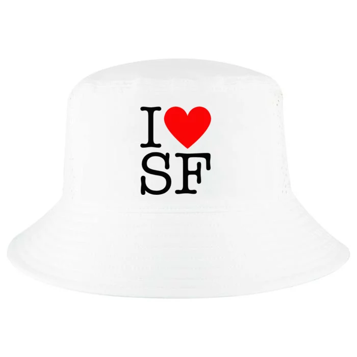 I Heart San Francisco I Love Sf Cool Comfort Performance Bucket Hat