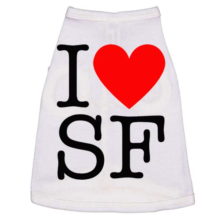 I Heart San Francisco I Love Sf Doggie Tank