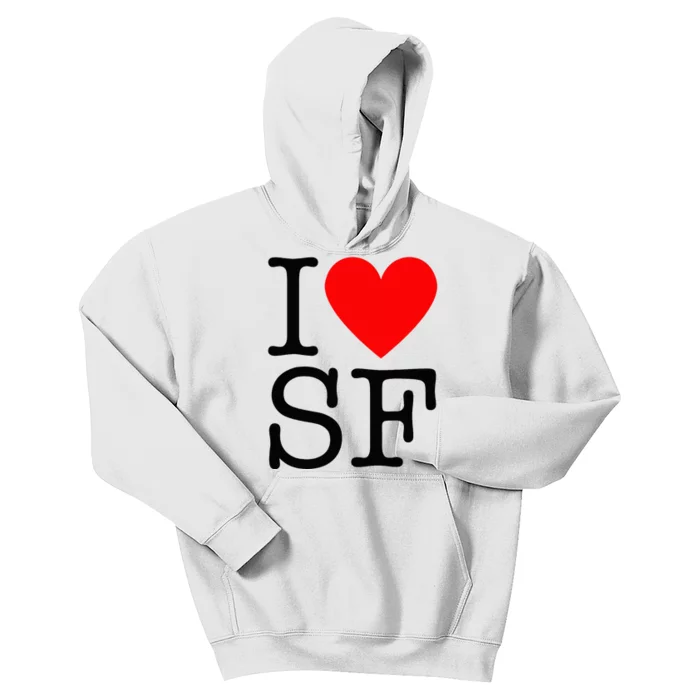 I Heart San Francisco I Love Sf Kids Hoodie