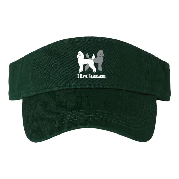 I Have Standards Nicker Stickers Poodle Dog Valucap Bio-Washed Visor