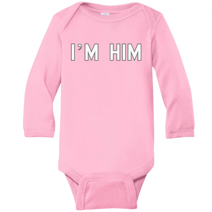 I’M Him School Pride Cute Gag Funny Fan Baby Long Sleeve Bodysuit