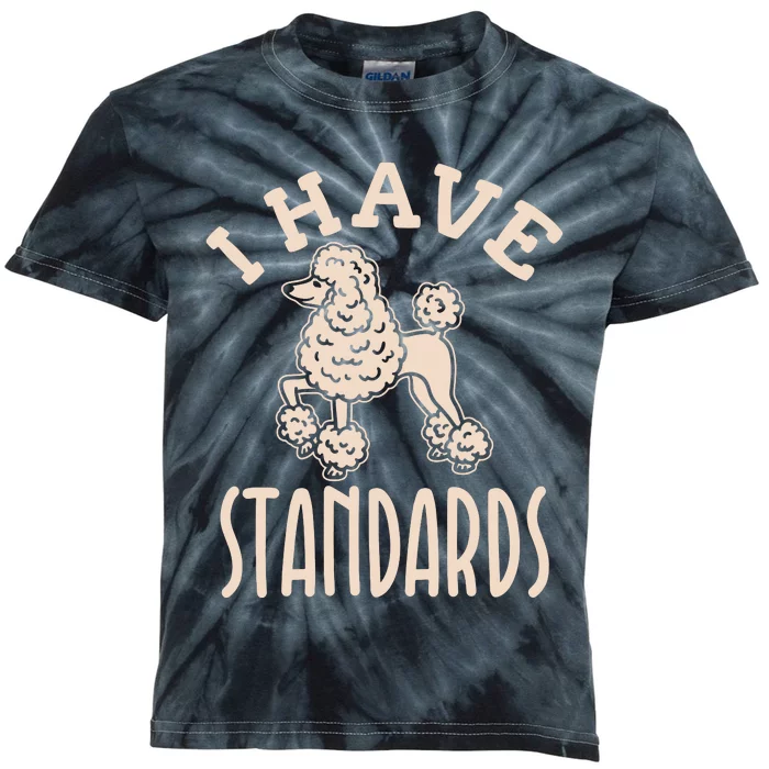 I Have Standards Poodle Standard Poodle Kids Tie-Dye T-Shirt