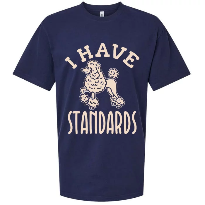 I Have Standards Poodle Standard Poodle Sueded Cloud Jersey T-Shirt