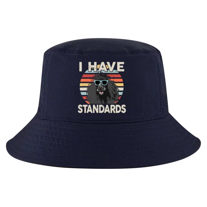 I Have Standards Poodle Women Men Girl Funny Poodle Cool Comfort Performance Bucket Hat