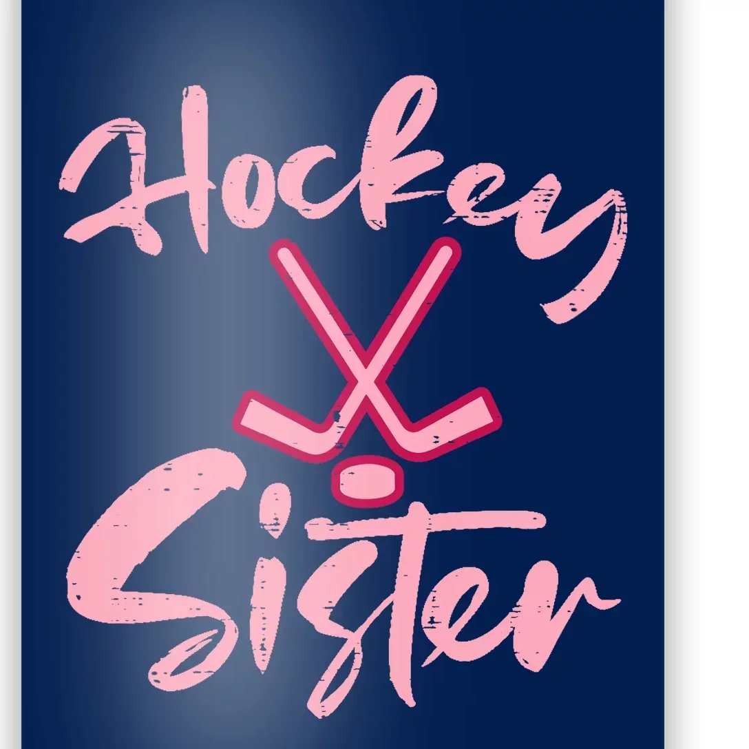 Ice Hockey Sister Fan Wo Girl Poster