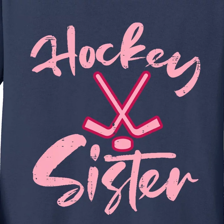 Ice Hockey Sister Fan Wo Girl Kids Long Sleeve Shirt