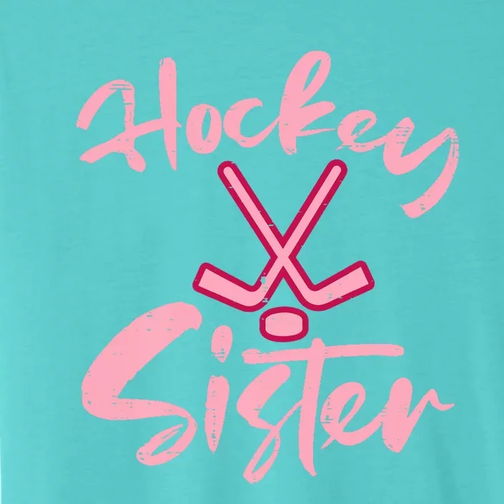 Ice Hockey Sister Fan Wo Girl ChromaSoft Performance T-Shirt