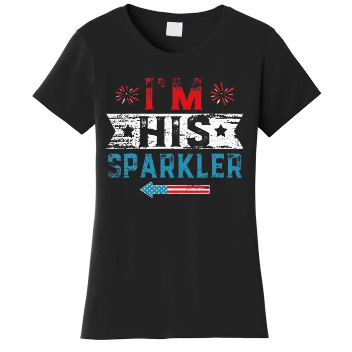 Im His Sparkler His And Her 4th Of July Matching Couples Women's T-Shirt