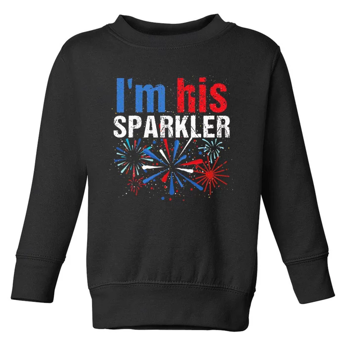 I'm Her Sparkler His And Her 4th of July Matching Couples Toddler Sweatshirt