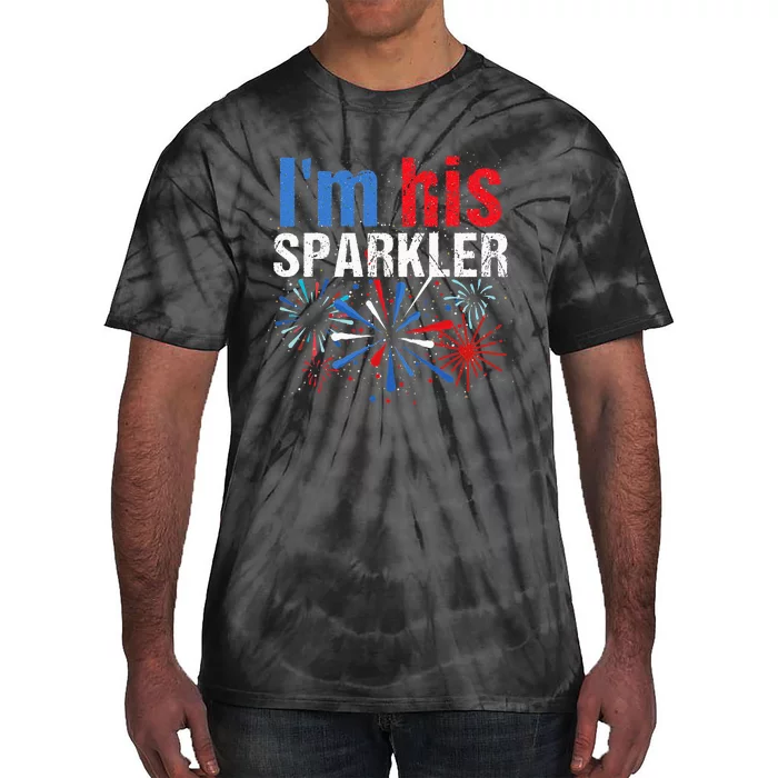 I'm Her Sparkler His And Her 4th of July Matching Couples Tie-Dye T-Shirt