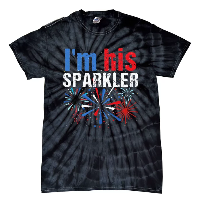 I'm Her Sparkler His And Her 4th of July Matching Couples Tie-Dye T-Shirt