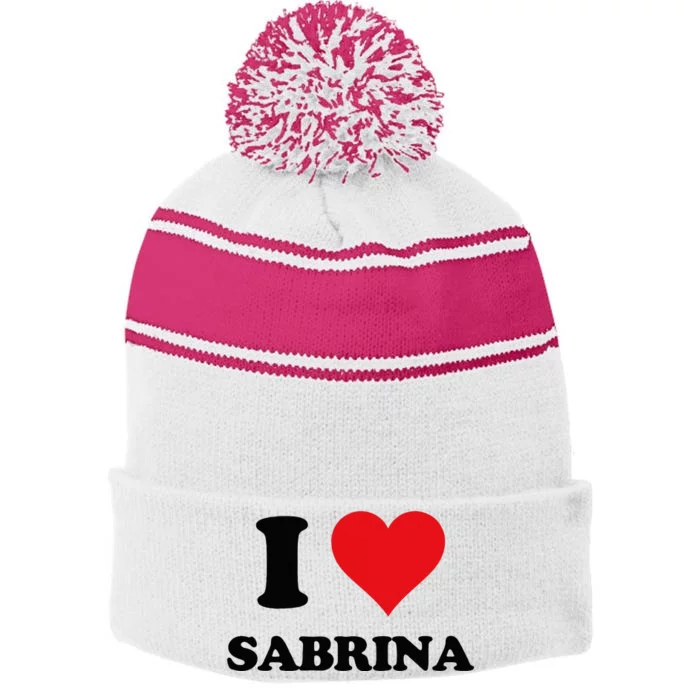 I Heart Sabrina First Name I Love Personalized Stuff Stripe Pom Pom Beanie