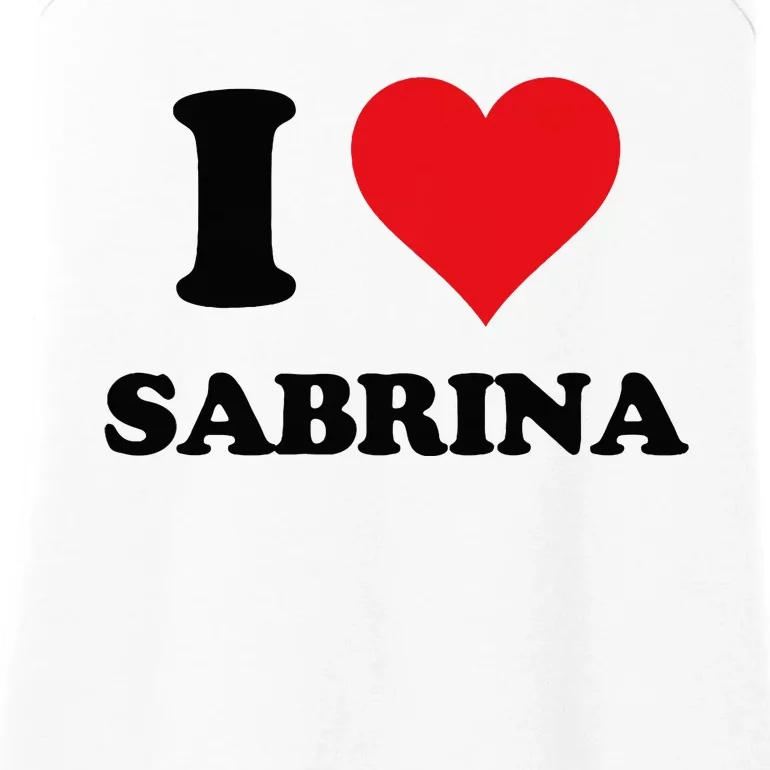 I Heart Sabrina First Name I Love Personalized Stuff Ladies Essential Tank