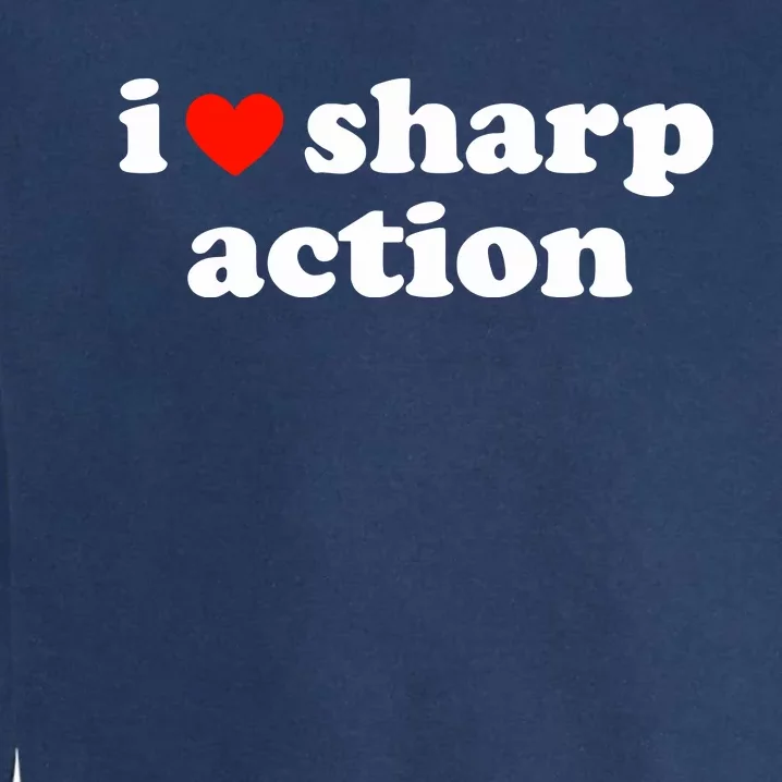 I Heart Sharp Action Garment-Dyed Sweatshirt