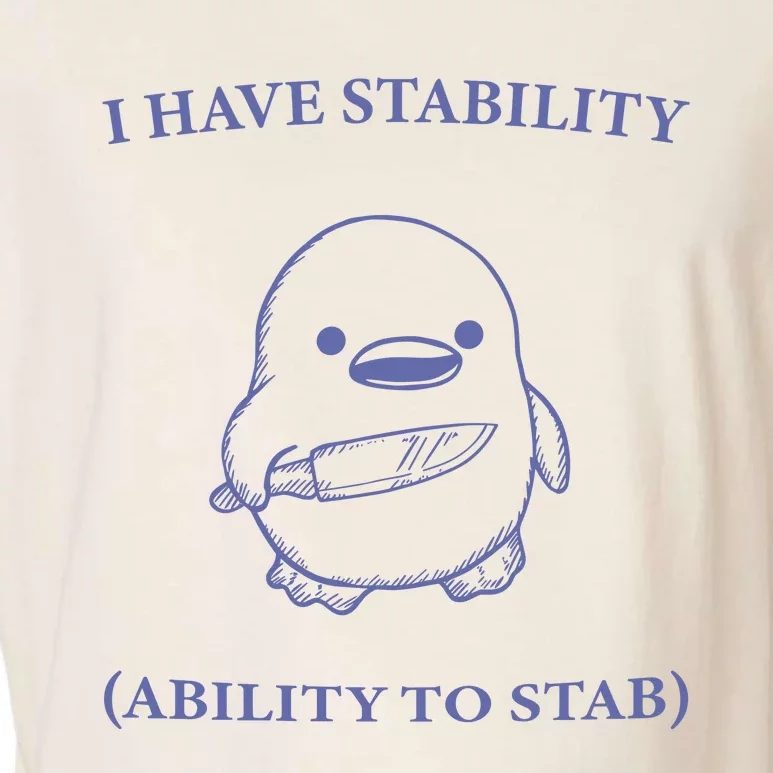 I Have Stability Ability To Stab Garment-Dyed Women's Muscle Tee