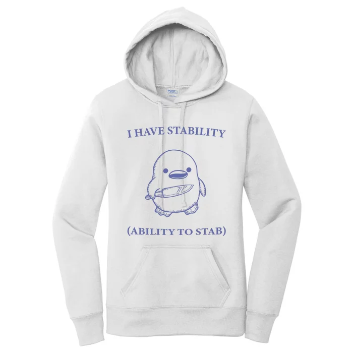 I Have Stability Ability To Stab Women's Pullover Hoodie