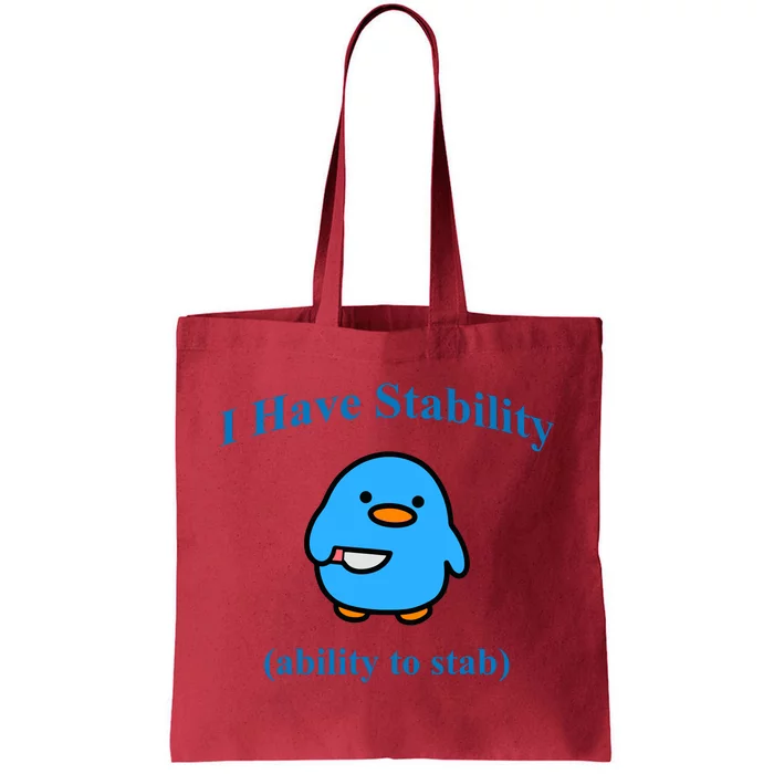 I Have Stability Ability To Stab Tote Bag