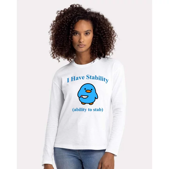 I Have Stability Ability To Stab Womens Cotton Relaxed Long Sleeve T-Shirt