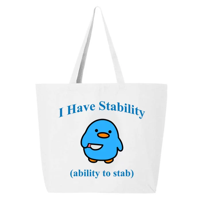 I Have Stability Ability To Stab 25L Jumbo Tote